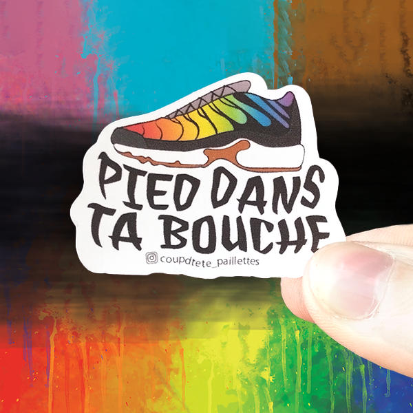Sticker TN - Pied dans ta bouche !