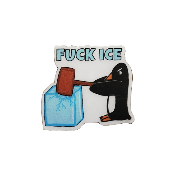 Pins Fuck Ice - Révolution antarctique